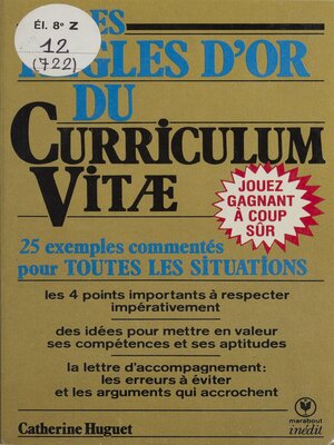 cover image of Les Règles d'or du curriculum vitae